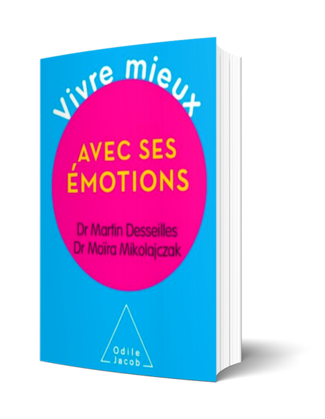 Vivre avec ses émotions